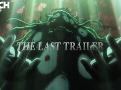 Bleach Thousand-Year Blood War logo above a dark, many-eyed figure with green tendrils and the words THE LAST TRAILER